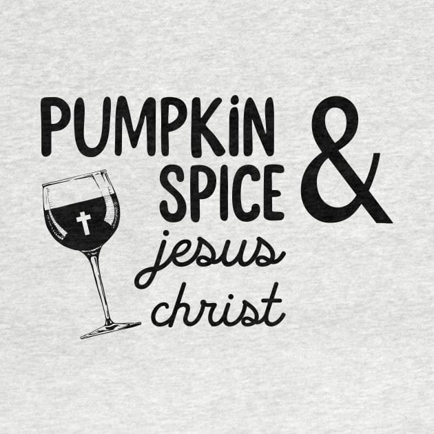 Pumpkin Spice And Jesus Christ Wine Halloween Costume by ValentinkapngTee